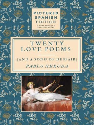 cover image of Twenty Love Poems and a Song of Despair